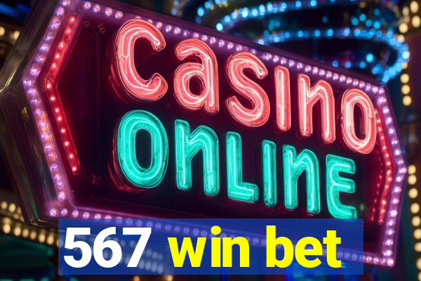 567 win bet